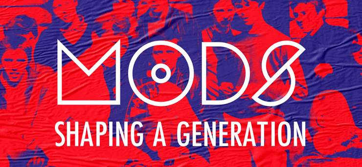 Mods: Shaping A Generation Exhibition