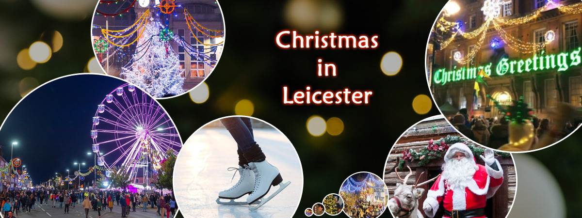 Christmas in Leicester | 2022 | Festive Fun in Leicester